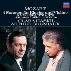 4 Sonaten für Klavier und Violine by Mozart ;   Clara Haskil ,   Arthur Grumiaux