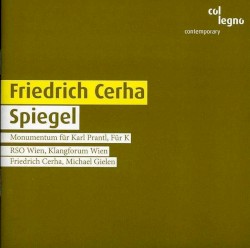 Spiegel / Monumentum für Karl Prantl / Für K. by Friedrich Cerha