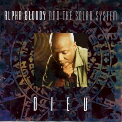 Dieu by Alpha Blondy  and   The Solar System