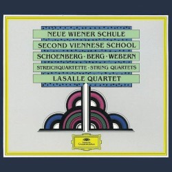 Neue Wiener Schule: Die Streichquartette by Schoenberg ,   Berg ,   Webern ;   LaSalle Quartet