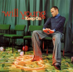 Keep On by Will Young