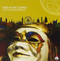 Send In The Clowns by London Brass