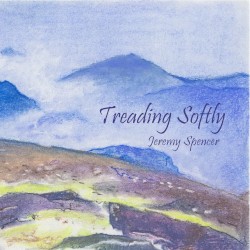 Treading Softly by Jeremy Spencer