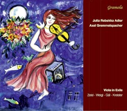 Viola in Exile by Zeisl ,   Weigl ,   Gál ,   Kreisler ;   Julia Rebekka Adler ,   Axel Gremmelspacher