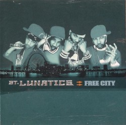 Free City by St. Lunatics