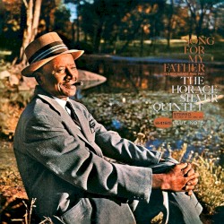 Song for My Father by The Horace Silver Quintet