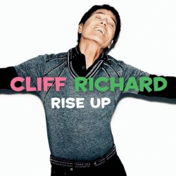 Rise Up by Cliff Richard