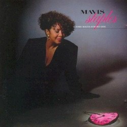 Time Waits for No One by Mavis Staples
