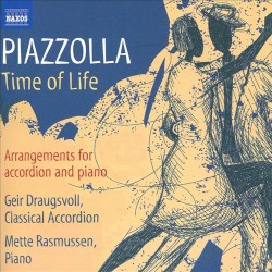 Time of Life by Piazzolla ;   Geir Draugsvoll ,   Mette Rasmussen