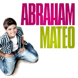 Abraham Mateo by Abraham Mateo
