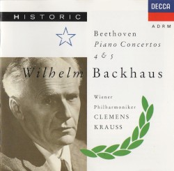 Piano Concertos Nos. 4 & 5 by Beethoven ;   Wilhelm Backhaus ,   Wiener Philharmoniker ,   Clemens Krauss