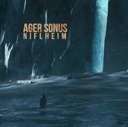 Niflheim by Ager Sonus