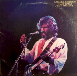 Shake Hands With the Devil by Kris Kristofferson