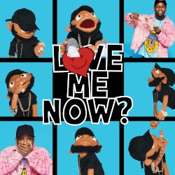 LoVE me NOw? by Tory Lanez