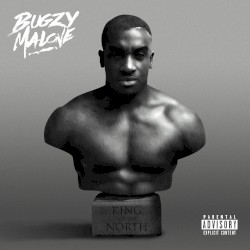 King of the North by Bugzy Malone