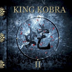 King Kobra II by King Kobra