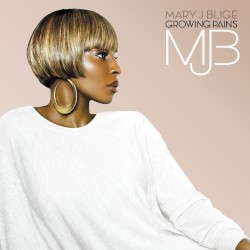 Growing Pains by Mary J. Blige