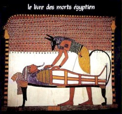 Le Livre des morts égyptien by Pierre Henry