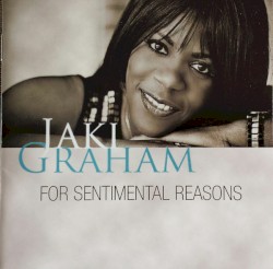 For Sentimental Reasons by Jaki Graham