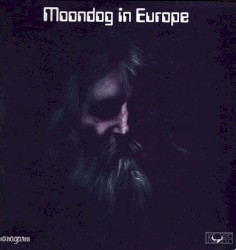 In Europe by Moondog