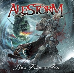 Back Through Time by Alestorm