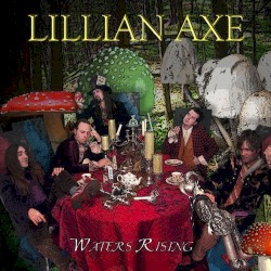 Waters Rising by Lillian Axe