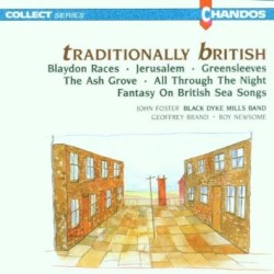 Traditionally British by Black Dyke Mills Band ,   Geoffrey Brand ,   Roy Newsome