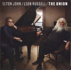 The Union by Elton John  /   Leon Russell