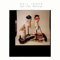 Off the Record by Neil Innes