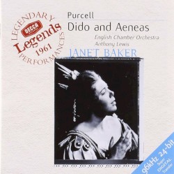 Dido and Aeneas by Purcell ;   Baker ,   Clark ,   Sinclair ,   Herincx ,   English Chamber Orchestra ,   Anthony Lewis