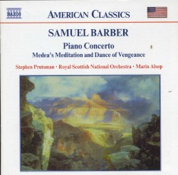 Piano Concerto / Medea’s Meditation and Dance of Vengeance by Samuel Barber ;   Stephen Prutsman ,   Royal Scottish National Orchestra ,   Marin Alsop