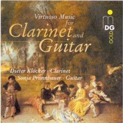 Virtuoso Music for Clarinet and Guitar by Dieter Klöcker ,   Sonja Prunnbauer