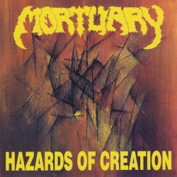 Hazards of Creation by Mortuary