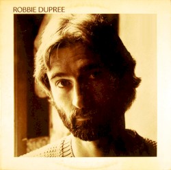 Robbie Dupree by Robbie Dupree