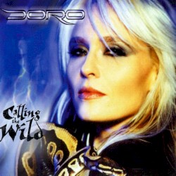 Calling the Wild by Doro