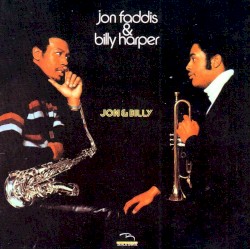 Jon & Billy by Jon Faddis ,   Billy Harper