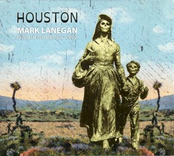 Houston: Publishing Demos 2002 by Mark Lanegan