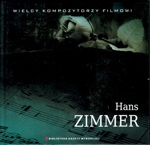 Wielcy Kompozytorzy Filmowi: Hans Zimmer