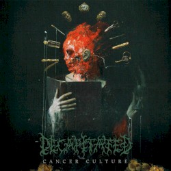 Cancer Culture by Decapitated