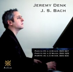 Partitas 3, 4 & 6 by J. S. Bach ;   Jeremy Denk