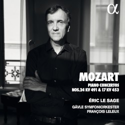 Piano Concertos nos. 24, KV 491 & 17, KV 453 by Mozart ;   Éric Le Sage ,   Gävle symfoniorkester ,   François Leleux