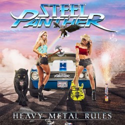 Heavy Metal Rules by Steel Panther