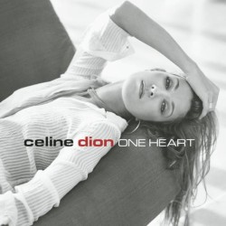 One Heart by Céline Dion