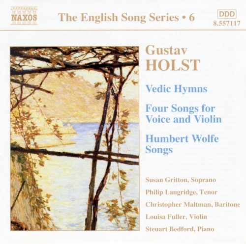 The English Song Series, Volume 6: Vedic Hymns / Four Songs for Voice and Violin / Humbert Wolfe Songs