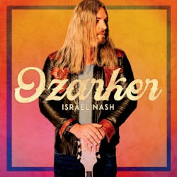 Ozarker by Israel Nash