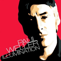 Illumination by Paul Weller