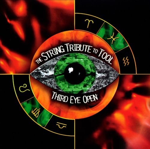 Third Eye Open: The String Quartet Tribute to Tool