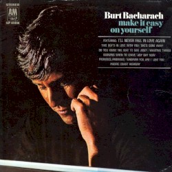 Make It Easy on Yourself by Burt Bacharach