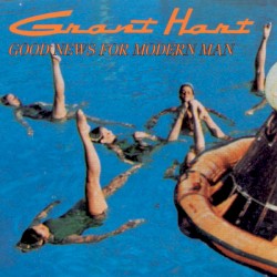 Good News for Modern Man by Grant Hart