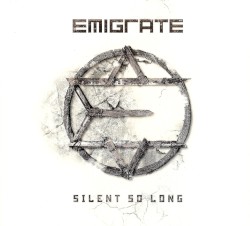 Silent So Long by Emigrate